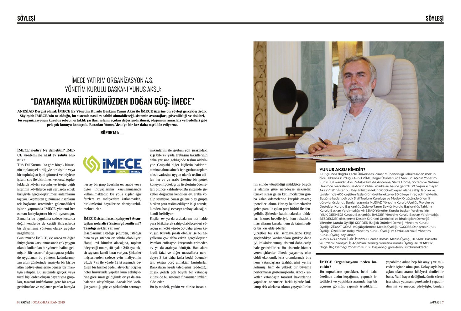 İMECE Yatırım Yönetim Kurulu Bşk. Yunus Aksu: 